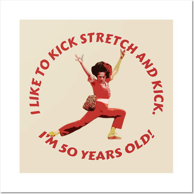 Sally Omalley - i like to kick stretch and kick Wall Art by Distoproject